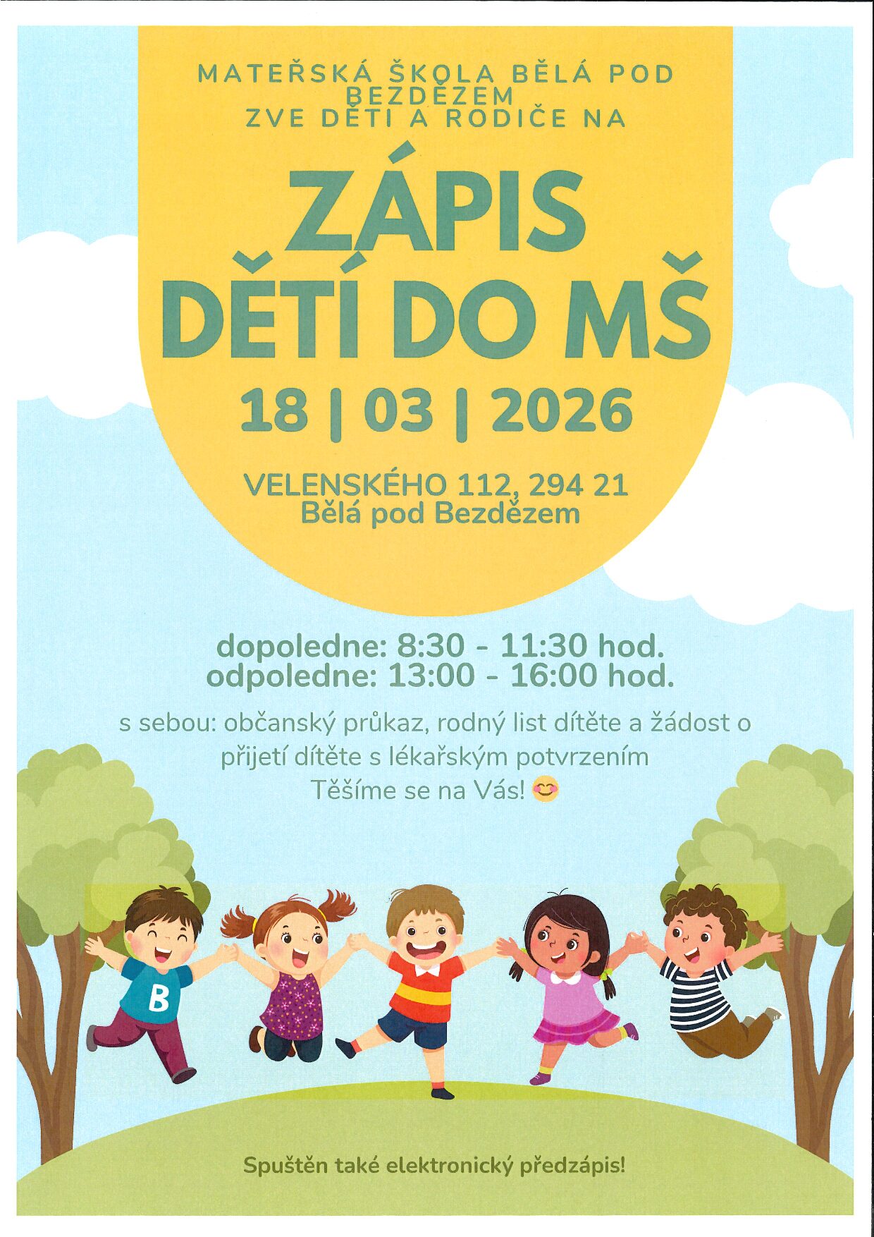 Zápis dětí do mateřské školy 18. března v budově mateřské školy Velenského.